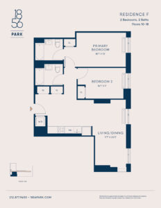Floorplan for 2 bedroom Residence F, floors 10-18 at 1856 Park apartments in Harlem at 88 East 127th Street.